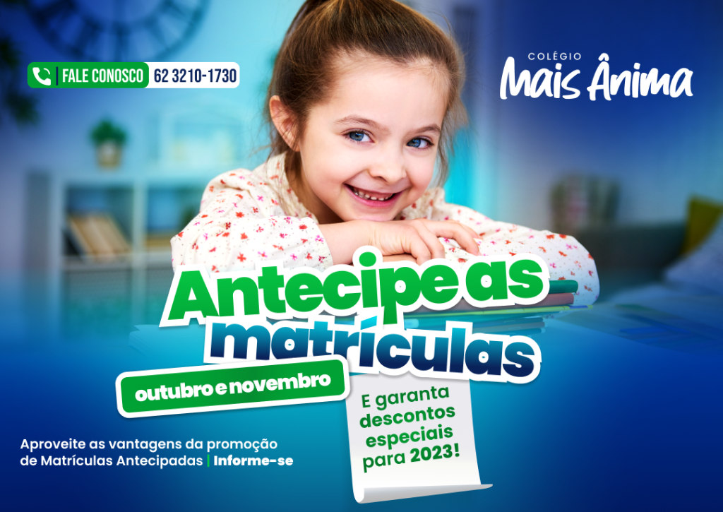 Antecipe as matrículas!